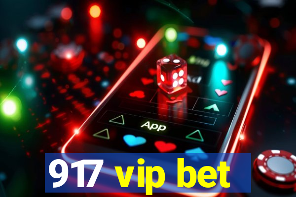 917 vip bet